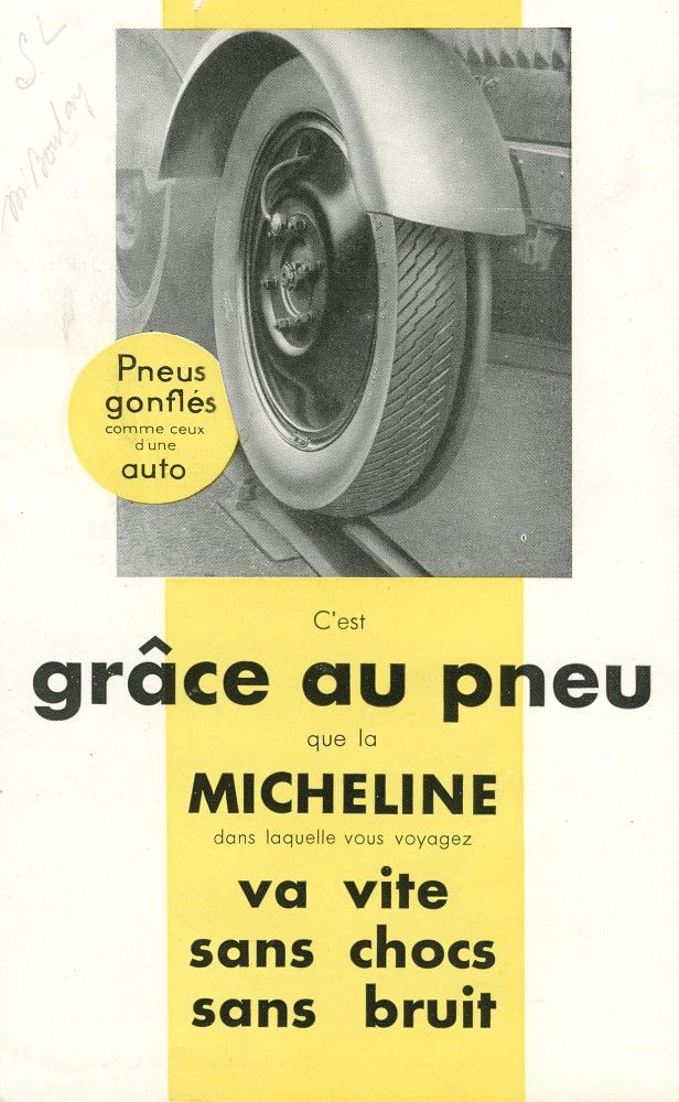 Image publicitaire pour le pneu rail. Il est écrit : " C'est grâce au pneu que la Micheline dans laquelle vous voyagez, va vite, sans choc, sans bruit."